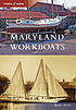Maryland workboats by Byshe Hicks
