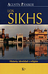 Los sikhs : historia, identidad y religión by Agustín Pániker