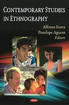 Contemporary studies in ethnography