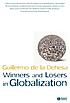 Winners And Losers In Globalization. door Guillermo De La Dehesa