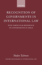 Recognition of governments in international law : with particular reference to governments in exile