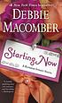 Starting Now : a Blossom Street Novel 저자: Debbie Macomber