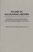 Studies in accounting history : tradition and innovation for the twenty-first century