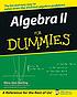 Algebra II for dummies door Mary Jane Sterling