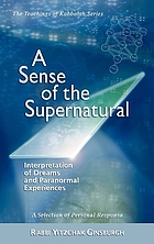 A sense of the supernatural : interpretation of dreams and paranormal exeriences