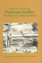 Passionate intellect : the poetry of Charles Tomlinson