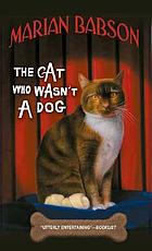 The cat who wasn't a dog