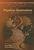 Pipeline geomatics by Steve Adam