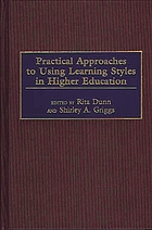 Practical approaches to using learning styles in higher education