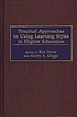 Practical approaches to using learning styles in higher education