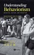 Understanding behaviorism : behavior, culture, and evolution