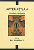 After Aztlan : Latino poets of the nineties