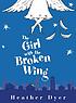 The girl with the broken wing