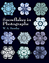 Snowflakes in photographs 著者：  W  A Bentley 