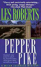 Pepper pike : a Milan Jacovich mystery