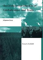 Environmental impacts of globalization and trade : a systems study