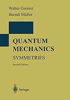 Quantum mechanics : symmetries ; with 127 worked examples and problems