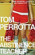 The abstinence teacher 著者： Tom Perrotta