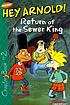 Return of the Sewer King door Craig Bartlett