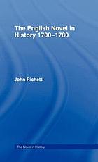 The English novel in history, 1700-1780