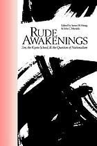 Rude awakenings : Zen, the Kyoto school, & the question of nationalism