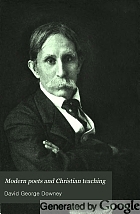Modern poets and Christian teaching. Richard Watson Gilder, Edwin Markham, Edward Rowland Sill.