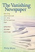 The vanishing newspaper : saving journalism in... by Philip Meyer