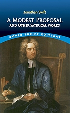 A modest proposal and other satirical works