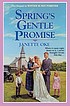 Spring's gentle promise por Janette Oke