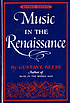 Music in the Renaissance.