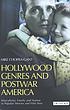 Hollywood genres and postwar America : masculinity,... 著者：  Mike Chopra-Gant 