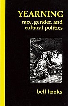 Yearning : race, gender, and cultural politics
