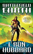 Battlefield earth : a saga of the year 3000