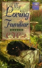 My loving familiar