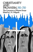 Christianity and paganism, 350-750 : the conversion of Western Europe