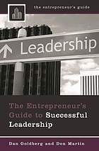 The entrepreneur's guide to successful leadership