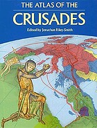 The atlas of the Crusades