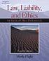 Law, liability, and ethics for medical office professionals