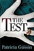 The test : a novel door  Patricia Gussin 