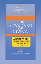 The Standard of living : the Tanner lectures, Clare Hall, Cambridge, 1985