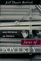 Faces of poverty : portraits of women and children on welfare