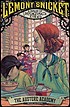 The austere academy von Lemony Snicket