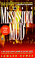 Mississippi mud / Southern justice and the Dixie... by Edward Humes