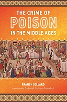 The crime of poison in the Middle Ages
