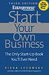 Start your own business : [the only start-up book you'll ever need]