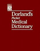 Dorland's pocket medical dictionary.