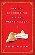 Reading the bible for all the wrong reasons by Russell Pregeant