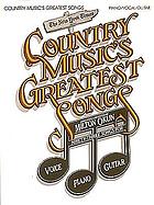 The New York times country music's greatest songs : 93 songs arranged for piano, voice, and guitar
