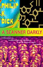 A scanner darkly