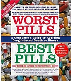 Worst pills, best pills : a consumer's guide to avoiding drug-induced death or illness